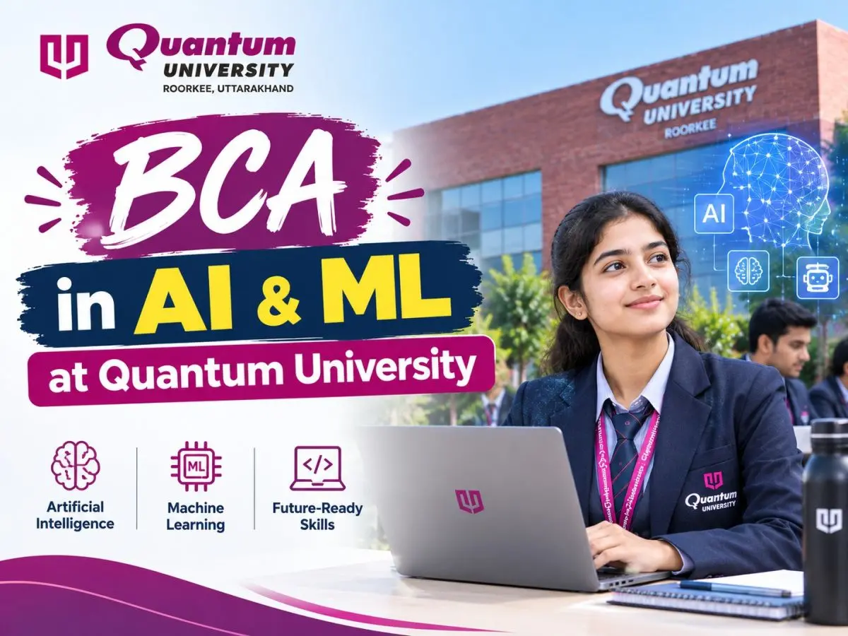 BCA in AI & ML at Quantum University