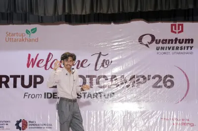 Quantum University Concludes Two Day Startup Bootcamp 2026 to Foster Entrepreneurial Thinking Among Students