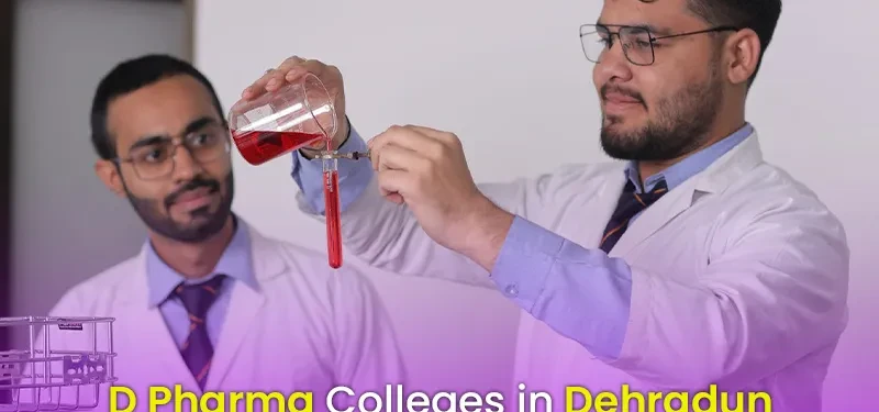 d pharma colleges in dehradun why quantum university is the top choice