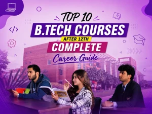 top 10 b tech courses after 12th in uttarakhand complete career guide