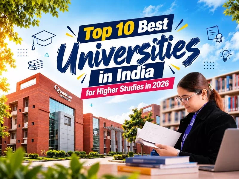 top 10 best universities in india for higher studies in 2026
